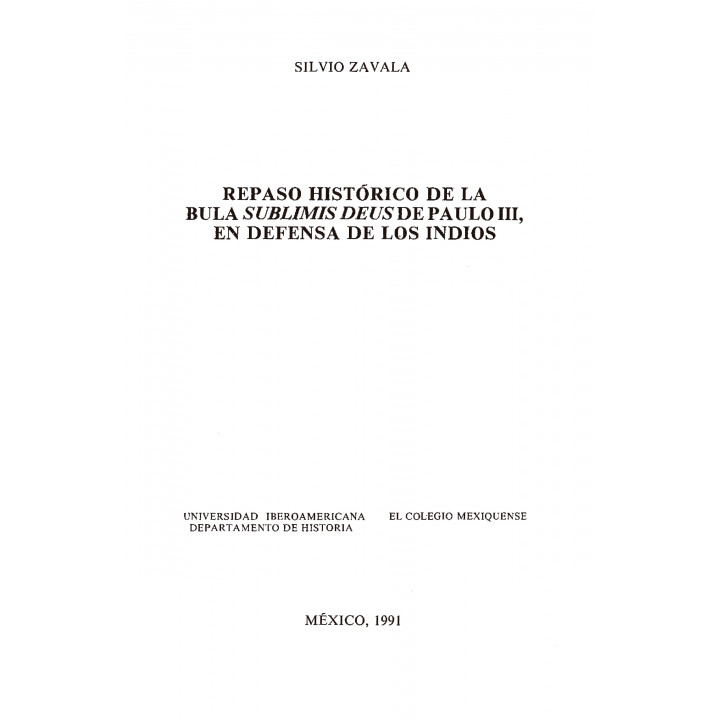 Repaso histórico de la bula sublimis deus de Paulo III, en defensa de los indios