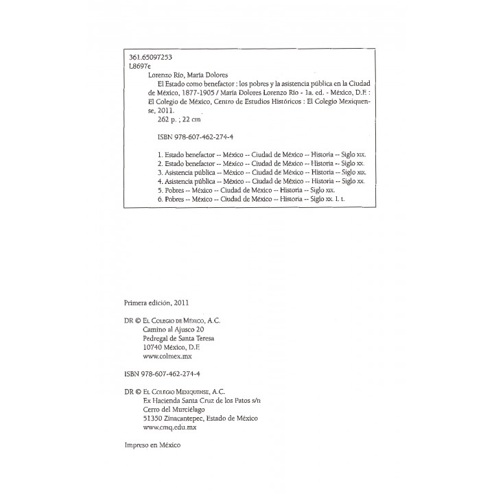 El Estado como benefactor. Los pobres y la asistencia pública en la Ciudad de México 1877 – 1905