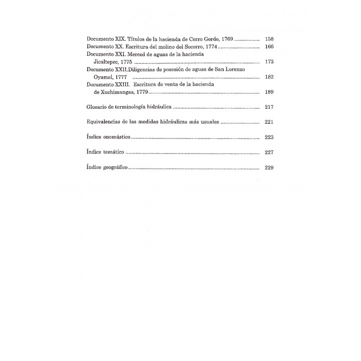 Documentos sobre posesióin de aguas de los pueblos indígenas del Estado de México, siglos XVI al VIII