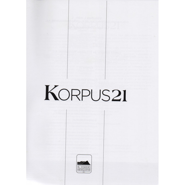 Korpus 21. Volumen 1. Número 2. Mayo/Agosto de 2021 Covid 19: Lo que la pandemia nos deja