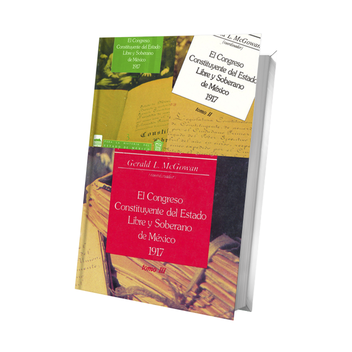 El congreso constituyente del estado libre y soberano de México 1917 Tomo III