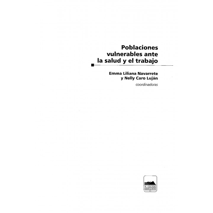 Poblaciones vulnerables ante la salud y el trabajo