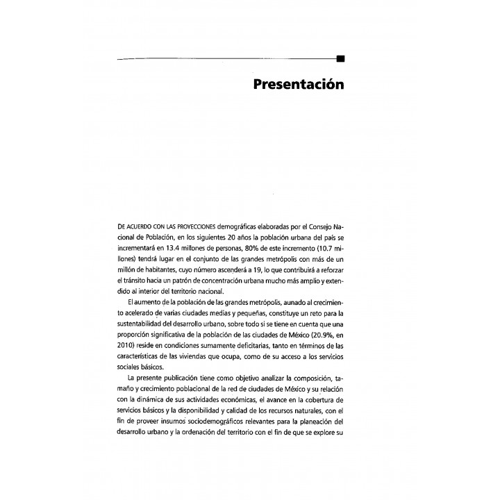 Dinámica de las ciudades de México en el siglo XXI. Cinco vectores clave para el desarrollo sostenible.