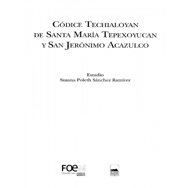 Códice Techialoyan de Santa María Tepexoyucan y San Jerónimo Acazulco