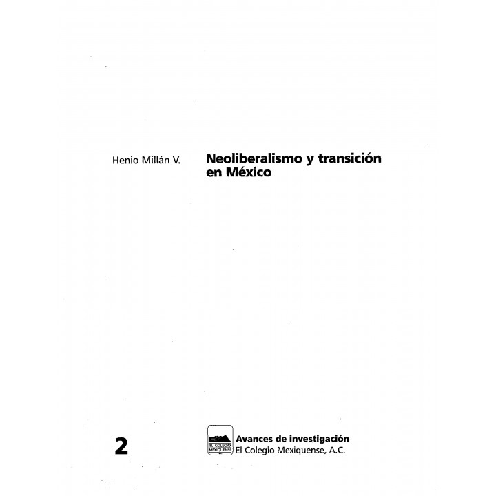Neoliberalismo y transición en México