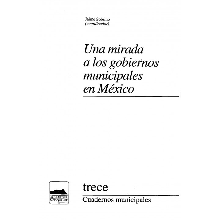 Una mirada a los gobiernos municipales en México