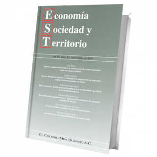 Economía, Sociedad y Territorio, Vol. IV, núm. 13, enero-junio de 2003