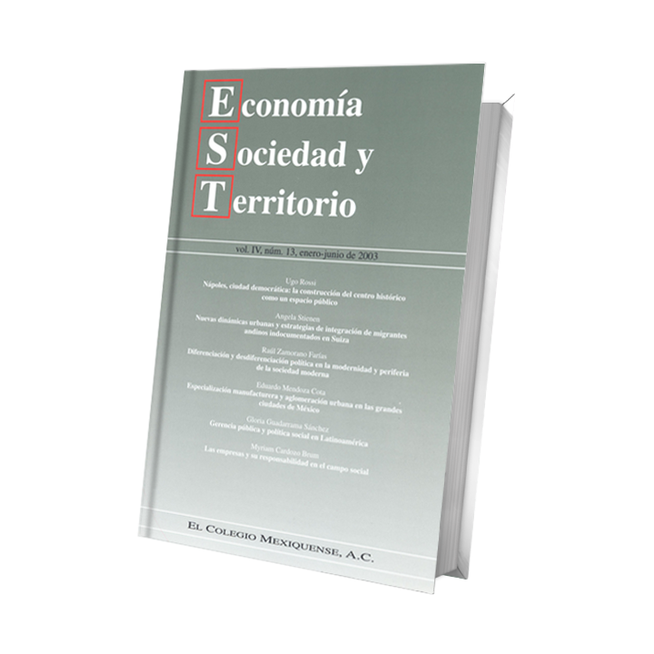Economía, Sociedad y Territorio, Vol. IV, núm. 13, enero-junio de 2003