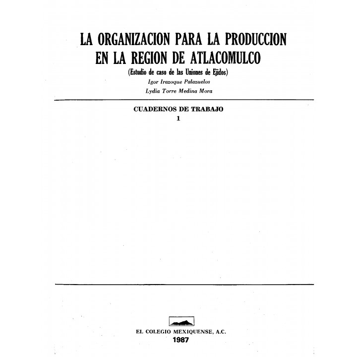 La organización para la producción en la región de atlacomulco