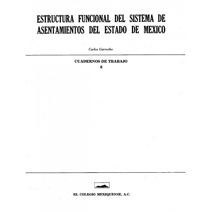 Estructura funcional del sistema de asentamientos del estado de México