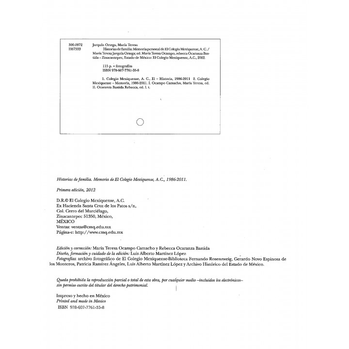 Historias de familia. Memoria personal de El Colegios Mexiquense, A. C. 1986-2011