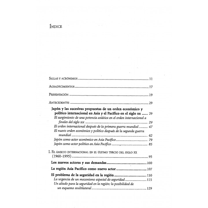 Japón y la regionalización de Asia Pacífico. La creación de APEC (Un proyecto inconcluso)