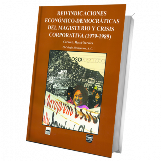Reivindicaciones económico-democráticas del magisterio y crisis corporativa (1979-1989)