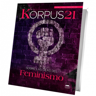 Korpus 21. Volumen 2. Número 4. Enero / Abril 2022. Sobre las Olas del Feminismo