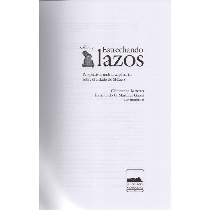 Estrechando lazos. Perspectivas multidisciplinarias sobre el Estado de México
