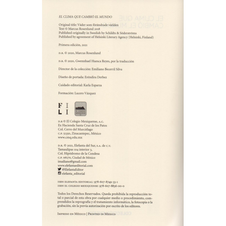 El clima que cambió el mundo Prólogo: Sebastián Rivera Mir. Traducción Gwennhael Huesca