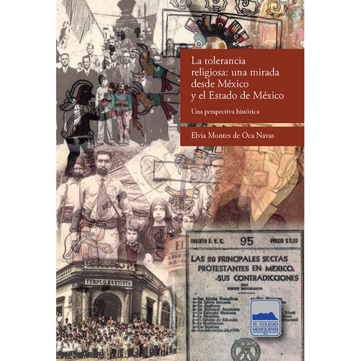 La tolerancia religiosa: una mirada desde México y el Estado de México. Una perspectiva histórica