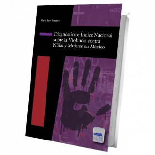 Diagnóstico e Índice Nacional sobre la Violencia contra Niñas y Mujeres en México