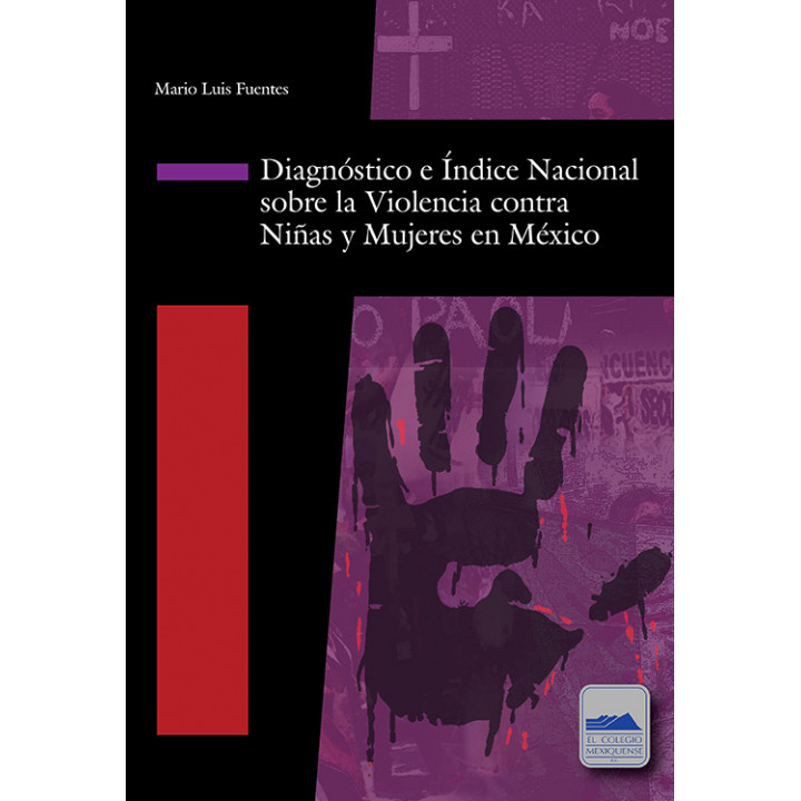 Diagnóstico e Índice Nacional sobre la Violencia contra Niñas y Mujeres en México
