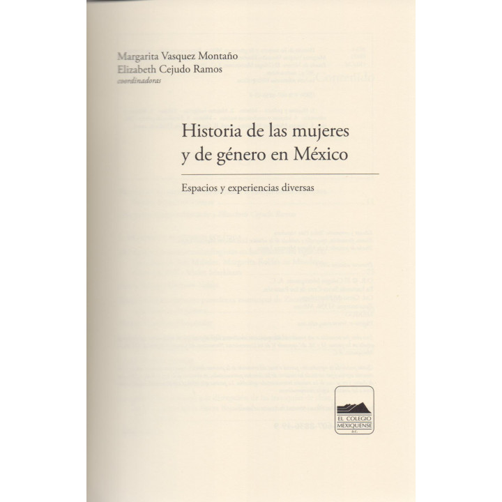 Historia de las mujeres y de género en México. Espacios y experiencias diversas