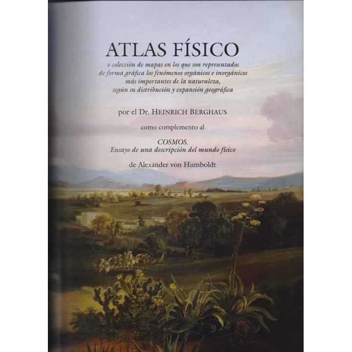 Atlas físico o colección de los fenómenos orgánicos e inorgánicos más importantes de la naturaleza