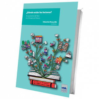¿Dónde están los lectores? El ecosistema del libro en el Estado de México