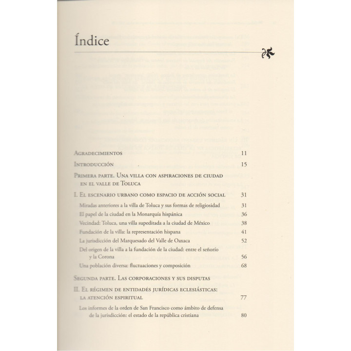 Armonía y conflicto entre corporaciones en Toluca. Un régimen corporativo eclesiástico en la integración urbana, 1669-1799