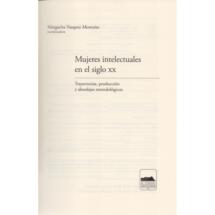 Mujeres intelectuales en el siglo XX. Trayectorias, producción y abordajes metodológicos