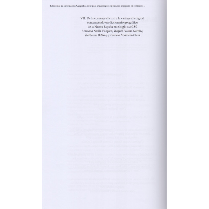 Sistemas de Información Geográfica (SIG) para arqueólogos. Repensando el espacio en contextos arqueológicos mesoamericanos