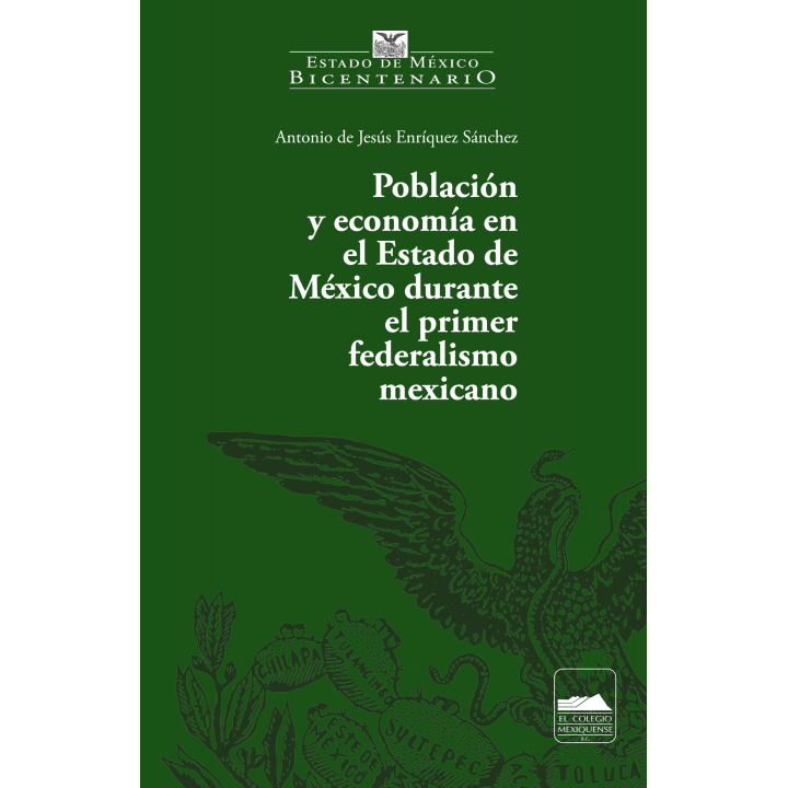 Población y economía en el Estado de México durante el primer federalismo mexicano