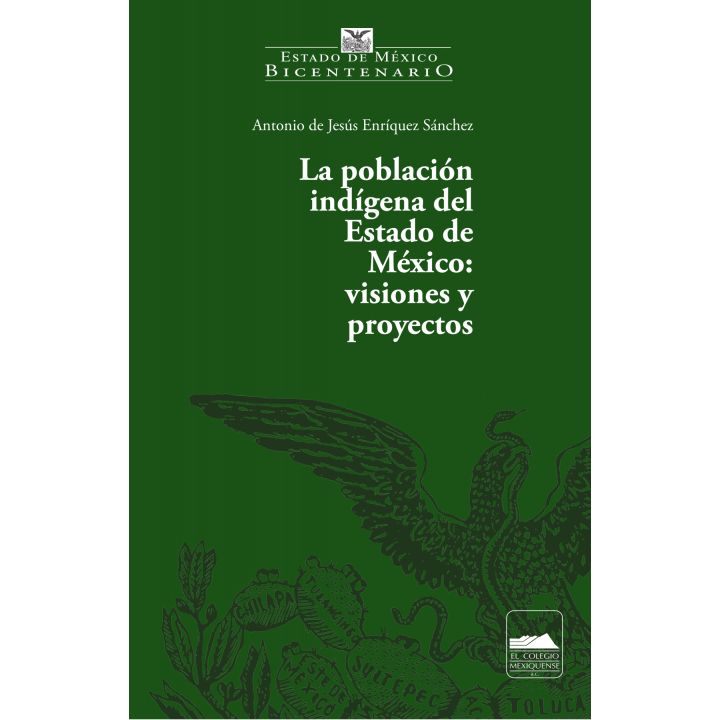 La población indígena del Estado de México: visiones y proyectos