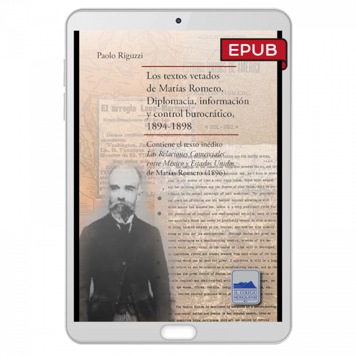 Los textos vetados de Matías Romero, Diplomacia, información y control burocrático, 1894-1898