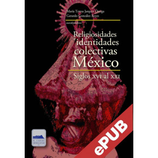 RELIGIOSIDADES E IDENTIDADES COLECTIVAS EN MÉXICO