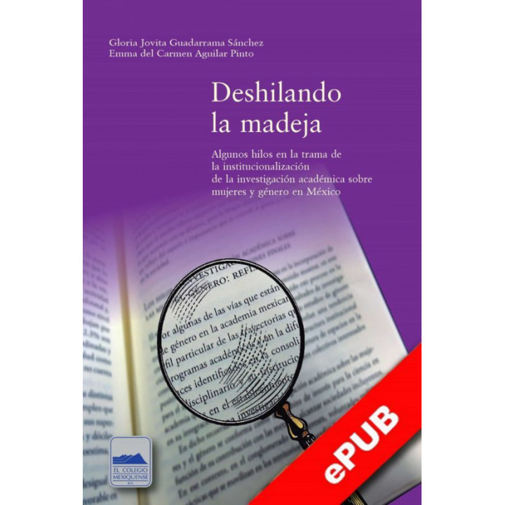 Deshilando la madeja. Algunos hilos en la trama de la institucionalización