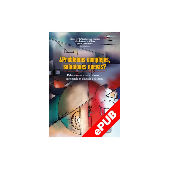 ¿Problemas complejos, soluciones nuevas? Debates sobre el desarrollo