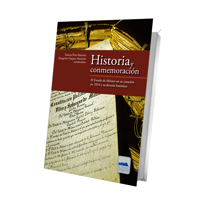 Historia y conmemoración. El Estado de México