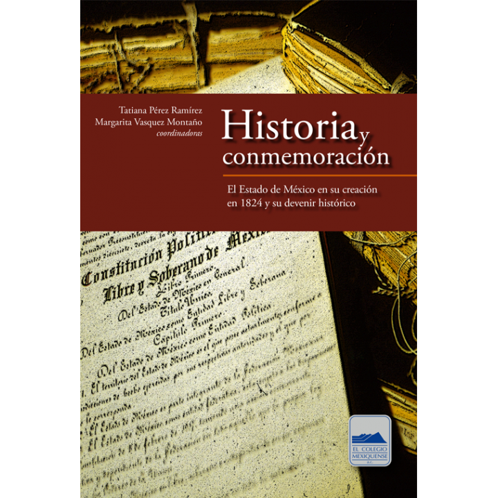 Historia y conmemoración. El Estado de México