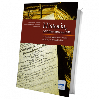 Historia y conmemoración. El Estado de México
