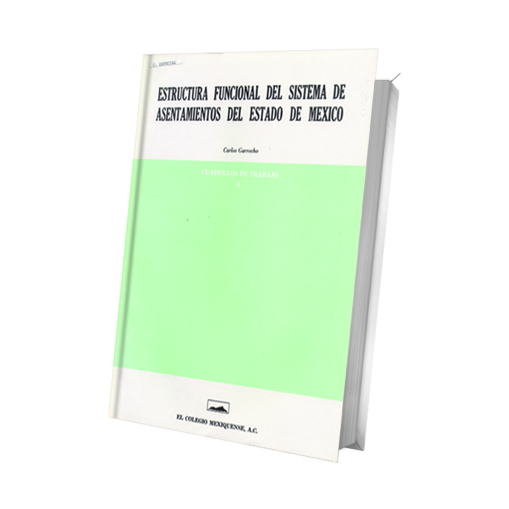 Estructura funcional del sistema de asentamientos del estado de México