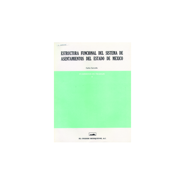Estructura funcional del sistema de asentamientos del estado de México