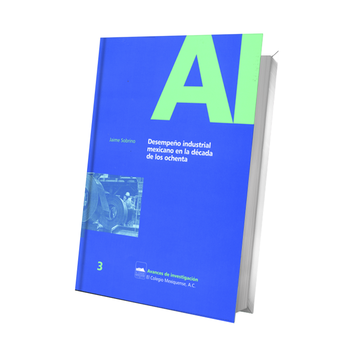Desempeño industrial mexicano en la década de los ochenta