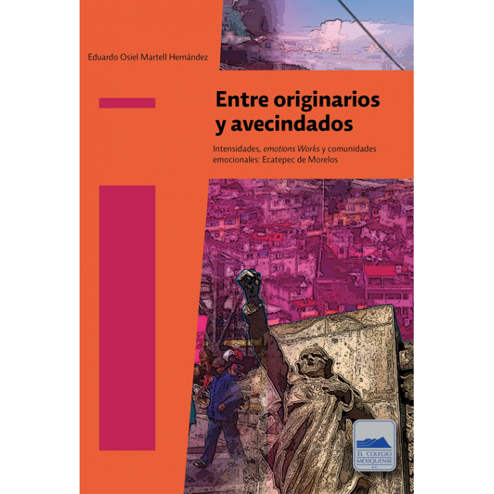 Entre originarios y avecindados. Intencidades