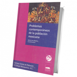 Problemas contemporáneos de la población mexicana