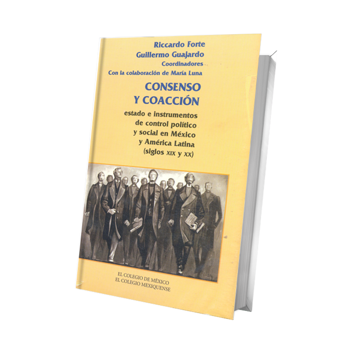 Consenso y coacción. Estado e instrumentos de control...