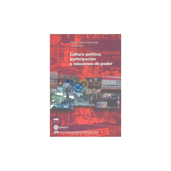 Cultura política, participación y relaciones de poder