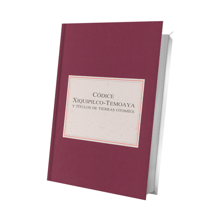 Códice Xiquipilco-Temoaya y títulos de tierras otomíes.