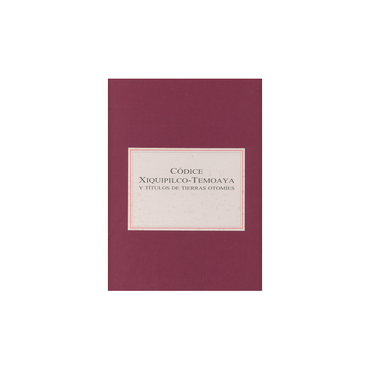 Códice Xiquipilco-Temoaya y títulos de tierras otomíes.