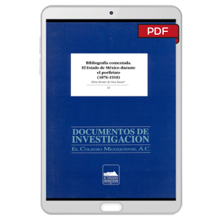 Bibliografía comentada. El Estado de México durante...