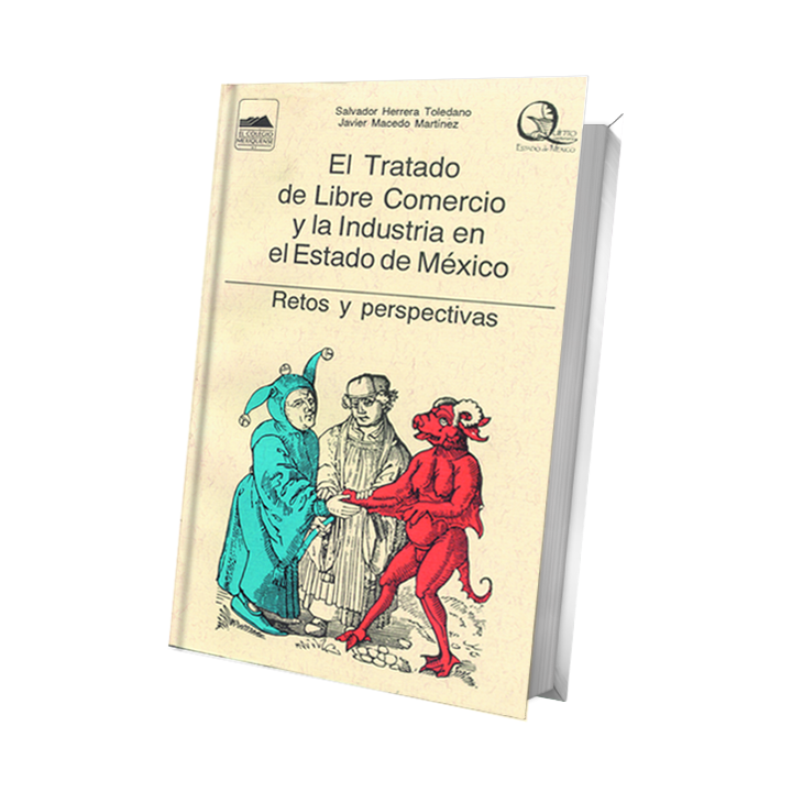 El Tratado de Libre Comercio y la industria en el Estado ...