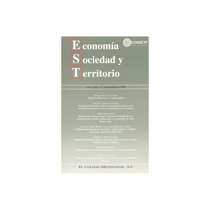 Economía, Sociedad y Territorio, Vol. V, núm. 17, enero-abril de 2005